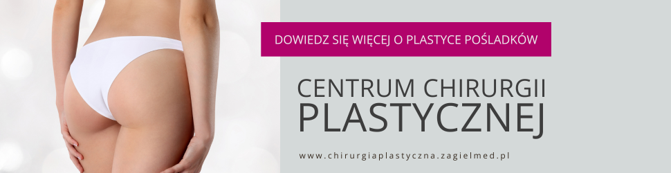 plastyka obwisłych pośladków, Centrum Chirurgii Plastycznej Żagiel Med w Lublinie